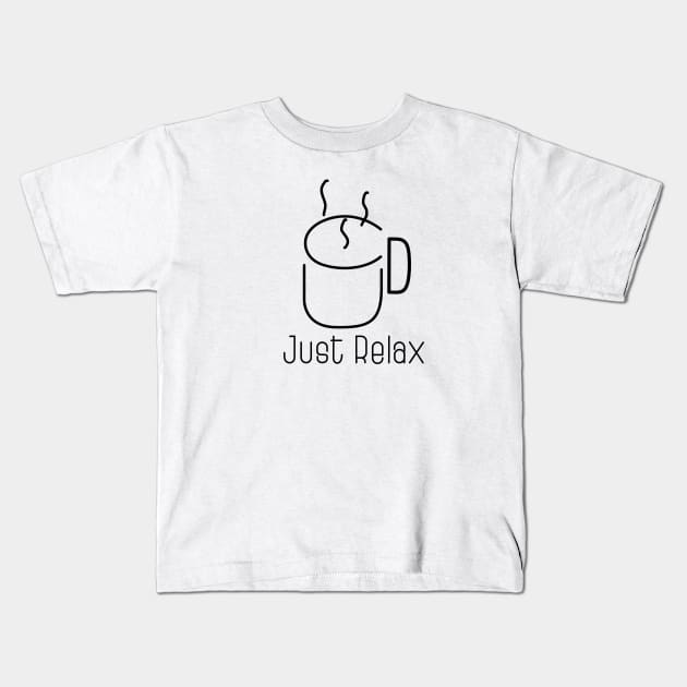 Just relax Kids T-Shirt by Ticus7